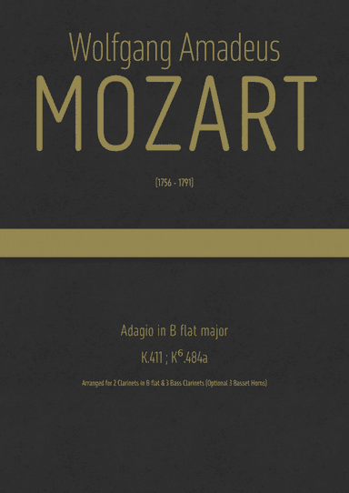 Mozart - Adagio in B flat major, K.411 ; K⁶.484a, arr. for 2 Clarinets & 3 Bass Clarinets