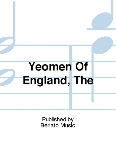 Yeomen Of England, The