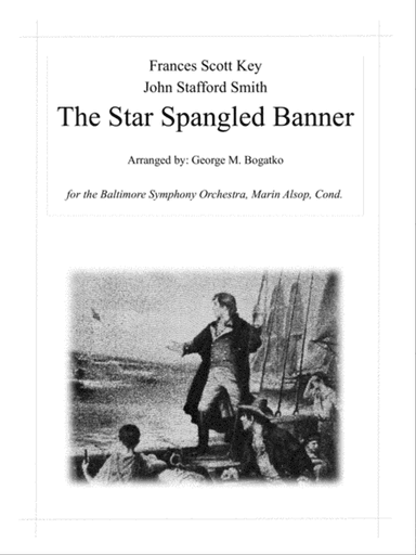 The Star Spangled Banner -- Arrangement for the Baltimore Symphony Orchestra, Marin Alsop, Cond.