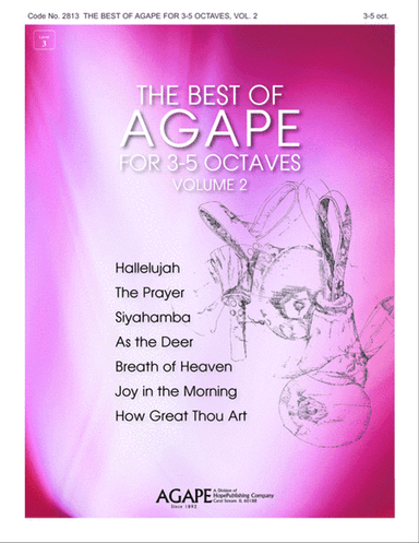 The Best of Agape for 3-5 Octaves, Vol. 2-Digital Download