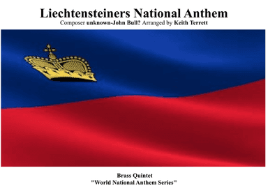 Liechtensteiners National Anthem for Brass Quintet (MFAO World National Anthem Series)