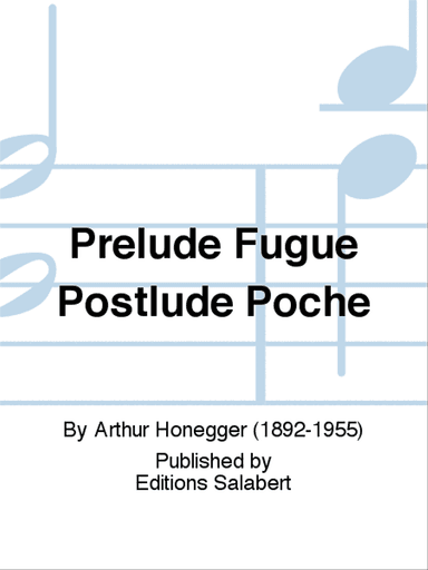 Prelude Fugue Postlude Poche