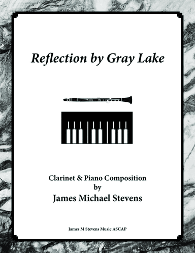Reflection by Gray Lake - Clarinet & Piano