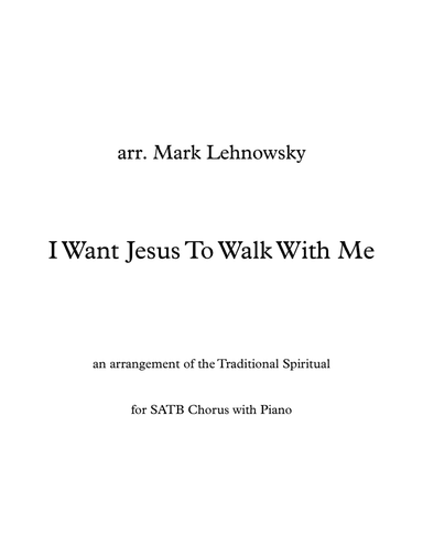 I Want Jesus to Walk with Me