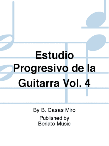 Estudio Progresivo de la Guitarra Vol. 4