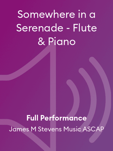 Somewhere in a Serenade - Flute & Piano