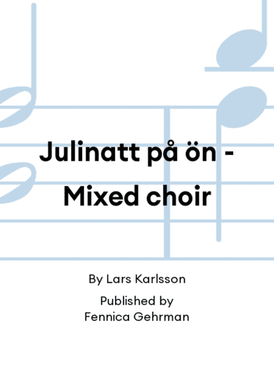 Julinatt på ön - Mixed choir