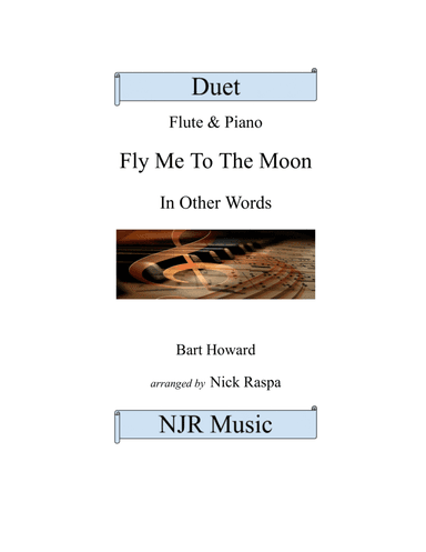 Fly Me To The Moon (in Other Words)