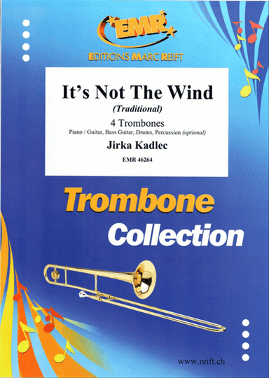 It's Not The Wind