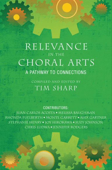 Relevance in the Choral Art