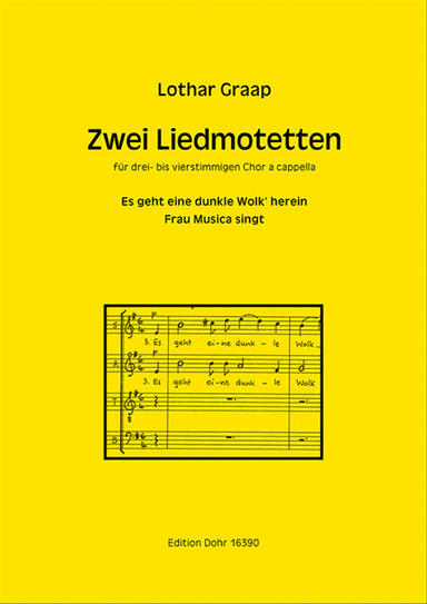 Zwei Liedmotetten für drei- bis vierstimmigen gemischten Chor a cappella (1990)