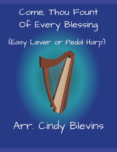 Come, Thou Fount of Every Blessing, for Easy Harp (Lap Harp Friendly)