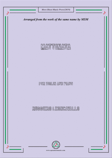Leoncavallo-Mattinata, for Violin and Piano