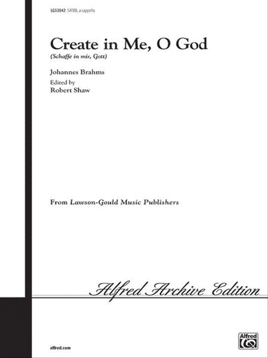 Create in Me, O God (Schaffe in mir, Gott)