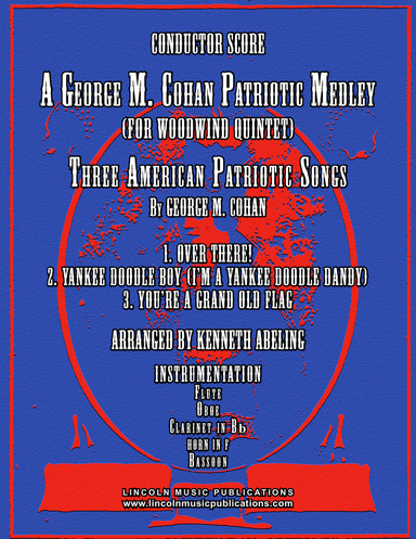 A Patriotic Medley by George M. Cohan (for Woodwind Quintet)