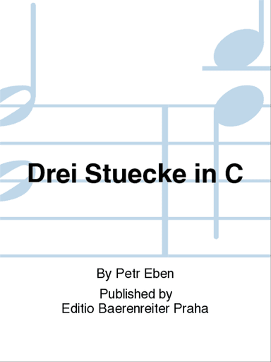 Drei Stücke in C