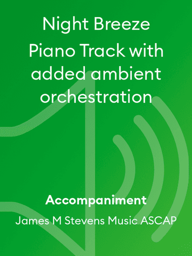 Night Breeze Piano Track with added ambient orchestration