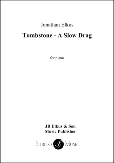 Tombstone: A Slow Drag