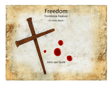 Freedom - Trombone Feature
