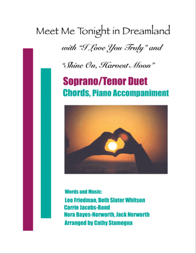 Meet Me Tonight in Dreamland (with "I Love You Truly" and "Shine On, Harvest Moon") ST Duet, Acc.