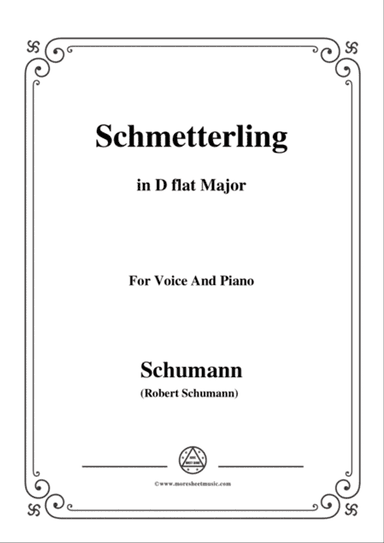 Schumann-Schmetterling,in D flat Major,Op.79,No.2,for Voice and Piano