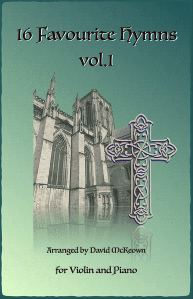 16 Favourite Hymns Vol.1 for Violin and Piano