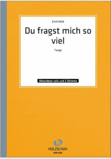 Du fragst mich so viel, Tango