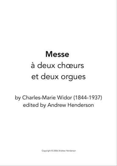 Messe à deux chœurs et deux orgues (choir of baritones, SATB, two organs)