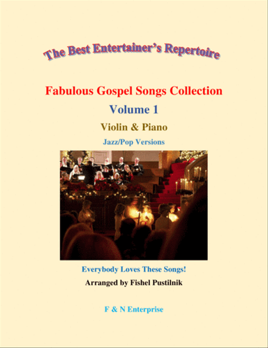 "Fabulous Gospel Songs Collection" for Violin and Piano-Volume 1-Video