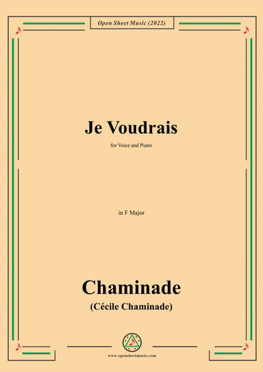 Chaminade-Je voudrais,in F Major,for Voice and Piano