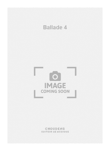 Ballade 4