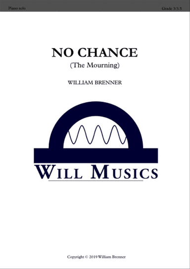 No Chance (The Mourning)