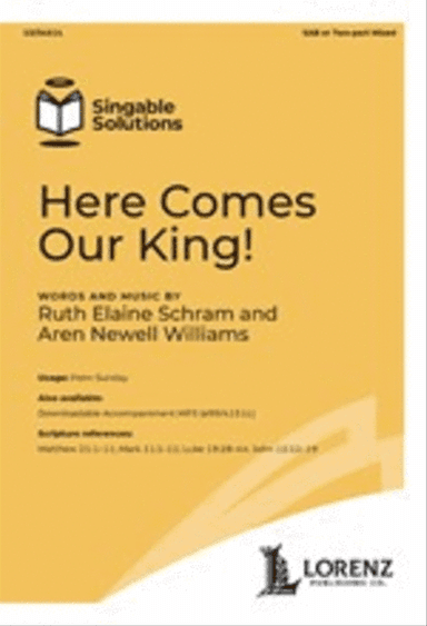 Here Comes Our King!