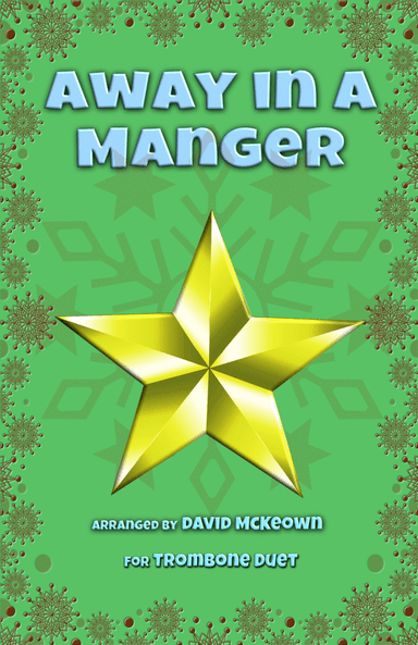 Away in a Manger, Jazz Style, for Trombone Duet