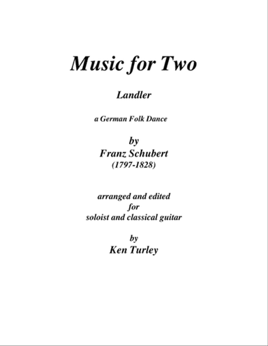 Music for Two Schubert "Landler"