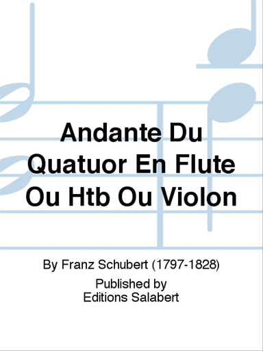 Andante Du Quatuor En Flute Ou Htb Ou Violon