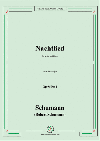 Schumann-Nachtlied,Op.96 No.1,in B flat Major,for Voice&Piano