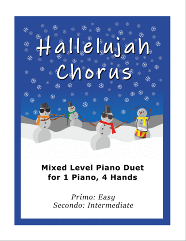 Hallelujah Chorus from Handel's "Messiah" (Easy Piano Duet; 1 Piano, 4-Hands)