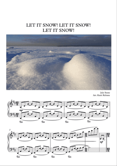 Let It Snow! Let It Snow! Let It Snow!