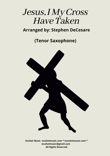 Jesus, I My Cross Have Taken (Tenor Saxophone and Piano)