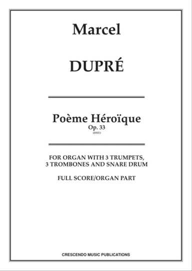 Poeme Heroique, Op. 33