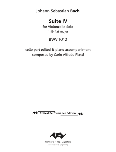 Suite IV for Cello Solo in E-flat major - BWV 1010 - with piano accompaniment by Alfredo Piatti