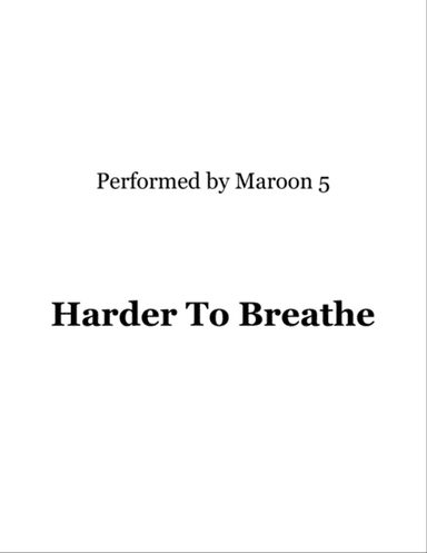 Harder To Breathe