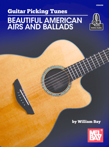 Guitar Picking Tunes - Beautiful American Airs and Ballads
