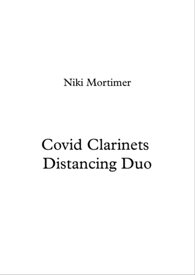 Covid Clarinets Distancing Duo