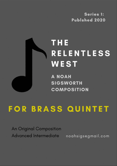 "The Relentless West" - Brass Quintet