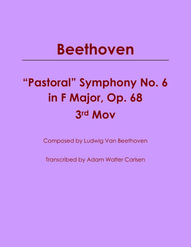 "Pastoral" Symphony No. 6 in F Major, Op. 68 Mov. III