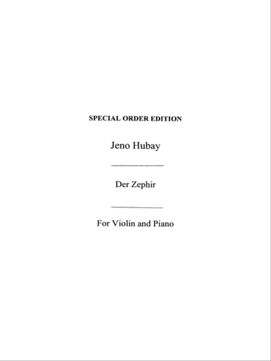 Jeno Hubay: Der Zephyr Op.30 No.5