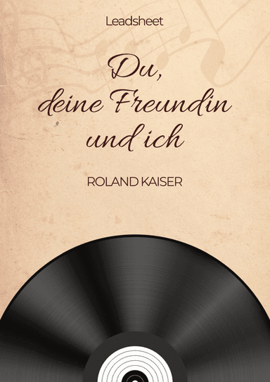 Du, deine Freundin und ich