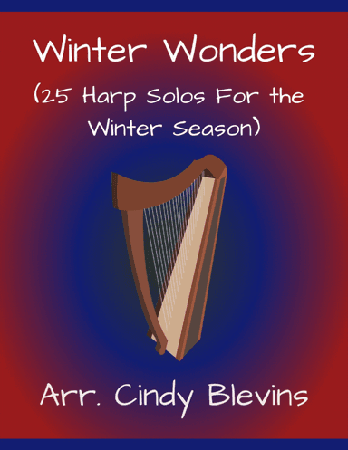 Winter Wonders, 25 seasonal arrangements for Lever or Pedal Harp